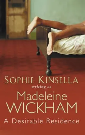 Madelei Wickham: A Desirable Residence [2004] paperback